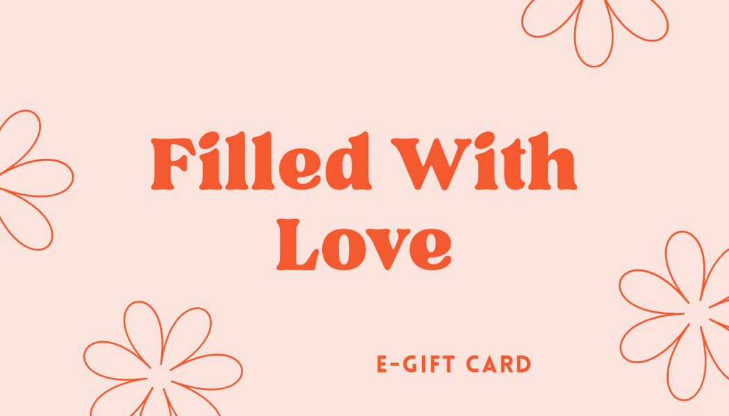 Filled With Love Gift Card
